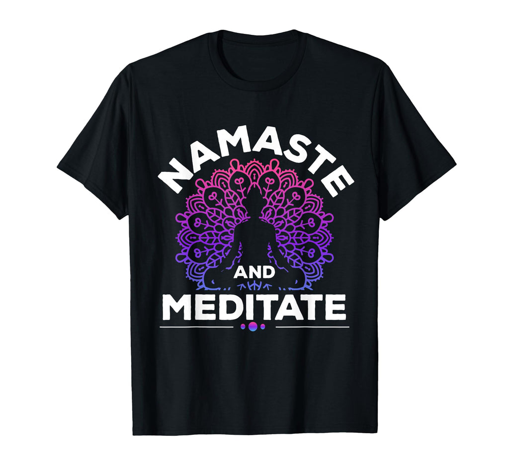 Meditation Yoga Spiritual Peace Namaste T-Shirt - Novelty Apparel Unisex - T-Shirt, Sweatshirt, Hoodie