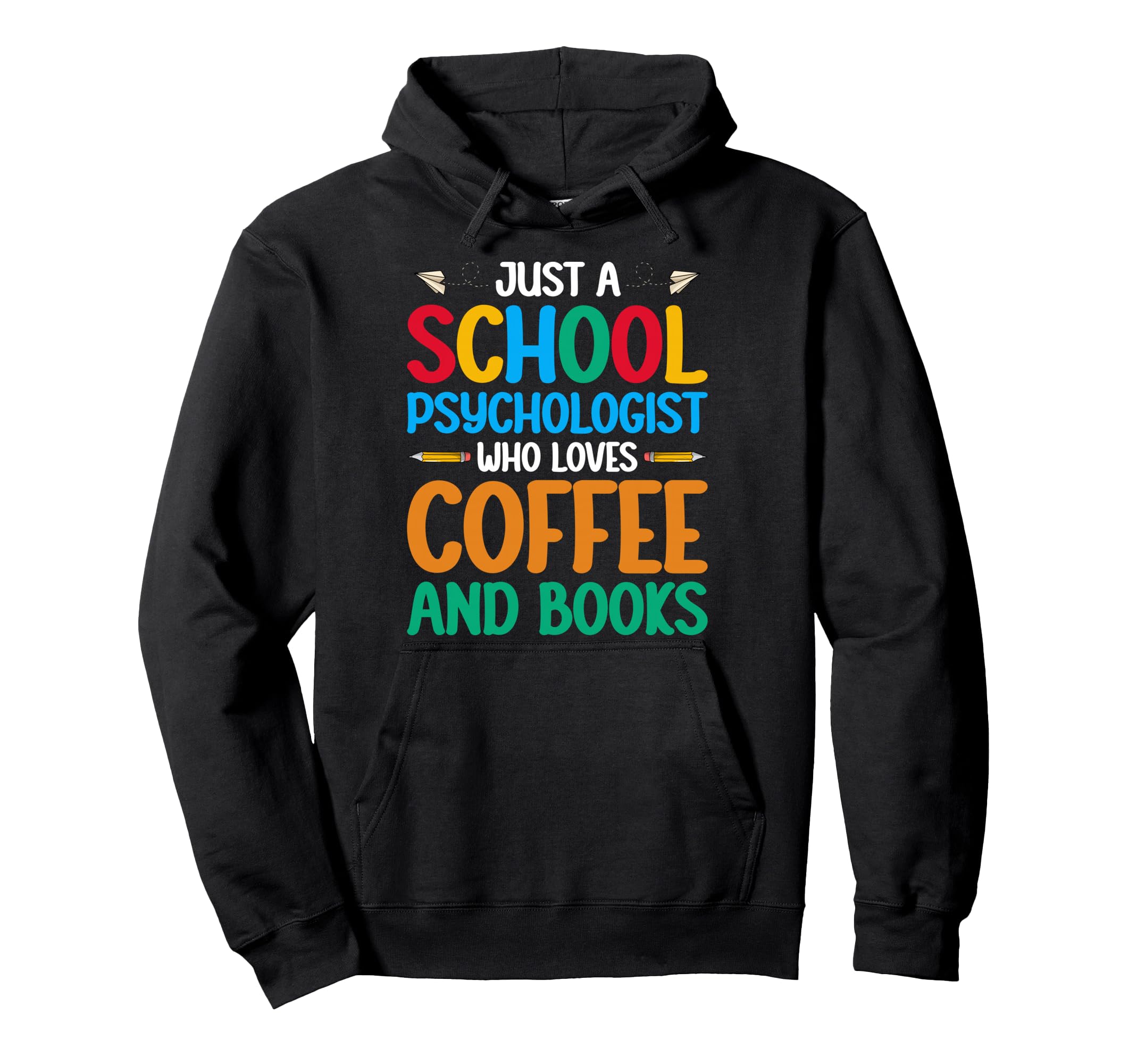 School Psychologist Who Loves Coffee Hoodie - Aesthetic Graphic for Adults - T-Shirt, Sweatshirt, Hoodie