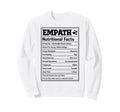 Empath Nutritional Facts Sensitive Sweatshirt - Graphic Print for Adults - T-Shirt, Sweatshirt, Hoodie