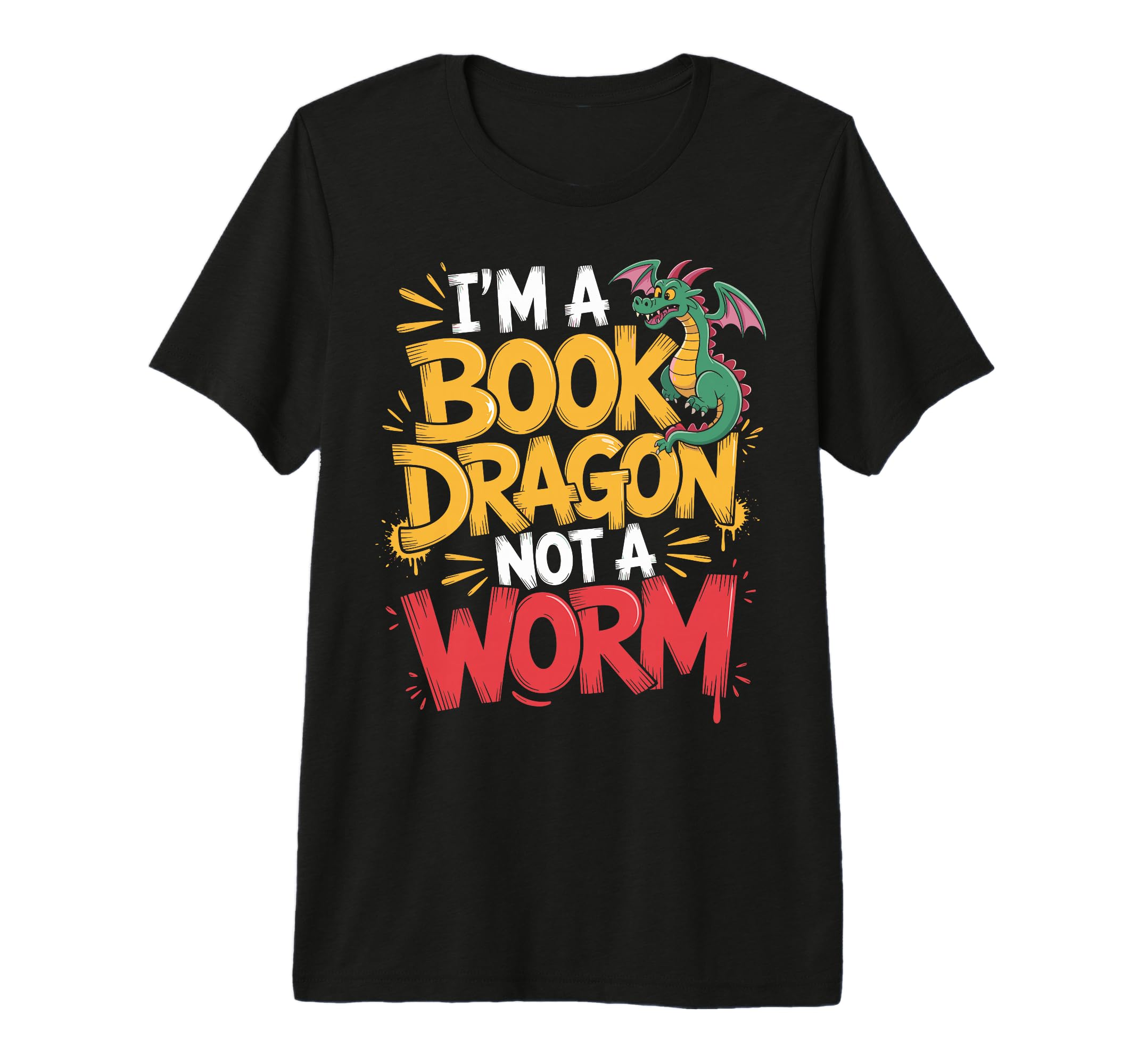 Im Book Dragon Not Worm Funny Book T-Shirt - Trendy Graphic Men Women - T-Shirt, Sweatshirt, Hoodie