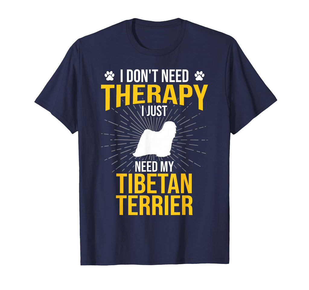 I Just Need My Tibetan Terrier Dog T-Shirt - Fun Novelty Design for Adults - T-Shirt, Sweatshirt, Hoodie