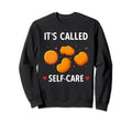 Chicken Nuggets Self Care Chicken Sweatshirt - Aesthetic Graphic Unisex - T-Shirt, Sweatshirt, Hoodie