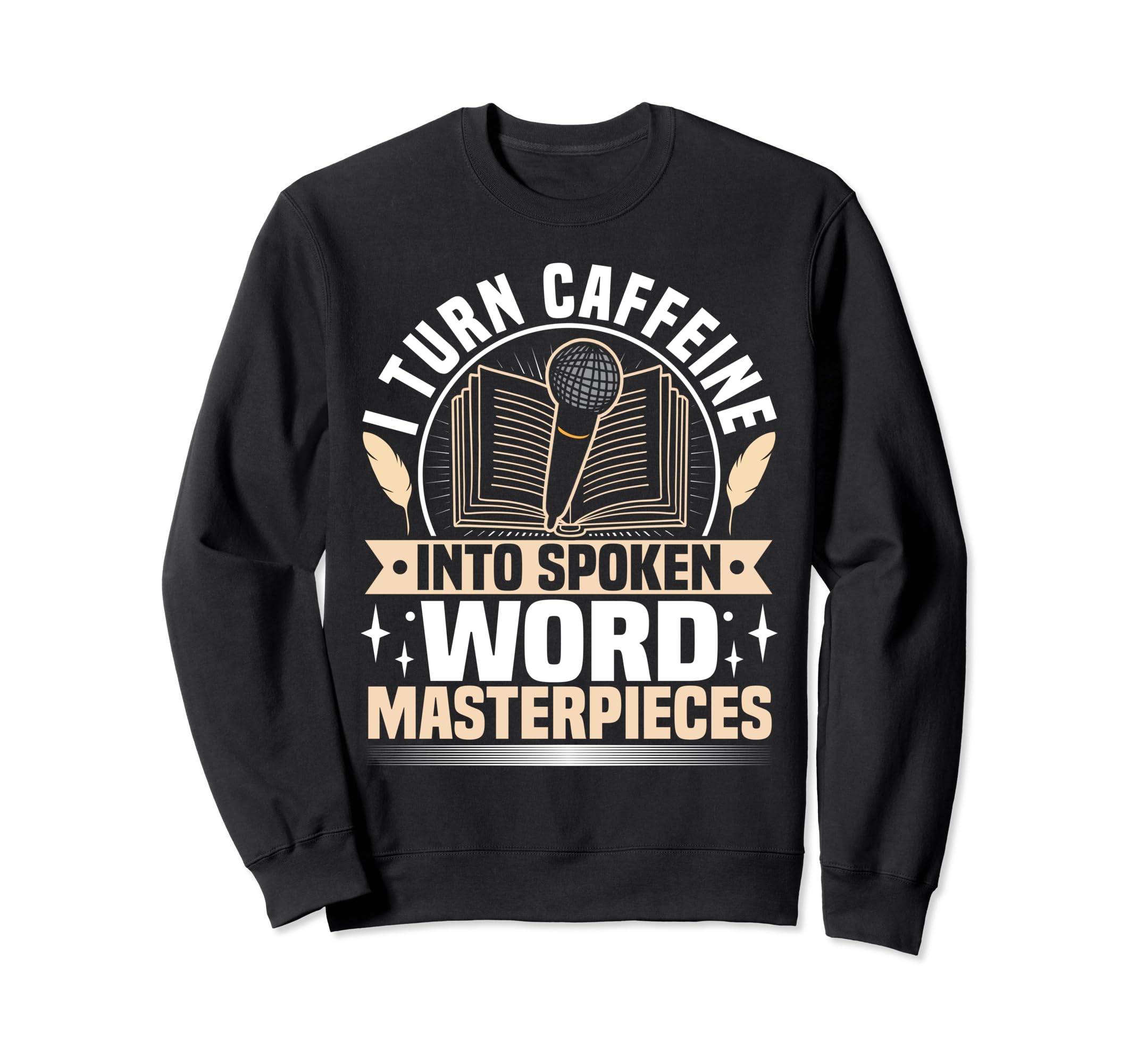 Poetry Slam Writer Poet Literature Slam Sweatshirt - Trendy Graphic Unisex - T-Shirt, Sweatshirt, Hoodie