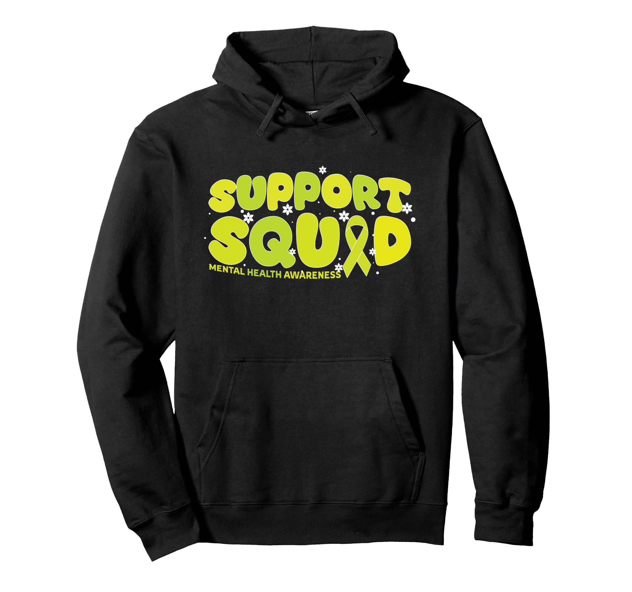 Support Squad Mental Health Awareness Hoodie - Unique Graphic Unisex - T-Shirt, Sweatshirt, Hoodie