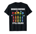 Broken Crayons Still Color Mental T-Shirt - Trendy Graphic Men Women - T-Shirt, Sweatshirt, Hoodie