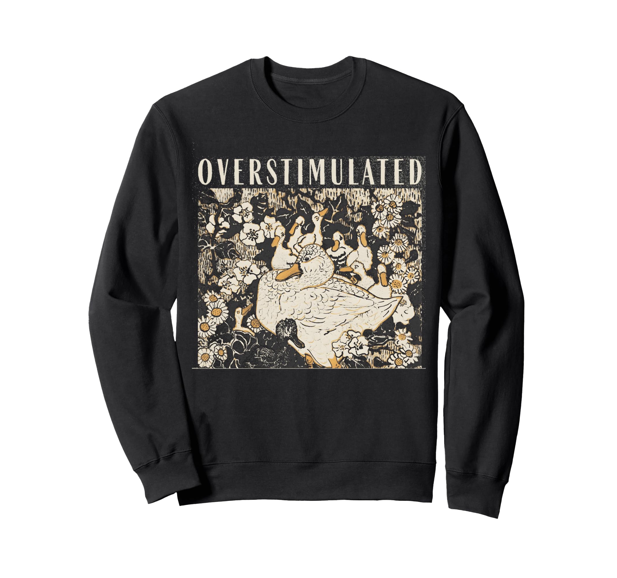 Overstimulated Mama Duck Farm Sweatshirt - Streetwear Style for Adults - T-Shirt, Sweatshirt, Hoodie