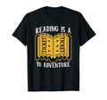 Reading Is Ticket To Adventure T-Shirt - Unique Graphic Men Women - T-Shirt, Sweatshirt, Hoodie