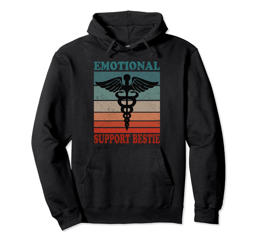 Funny Emotional Support Bestie Hoodie - Casual Everyday Wear Unisex - T-Shirt, Sweatshirt, Hoodie