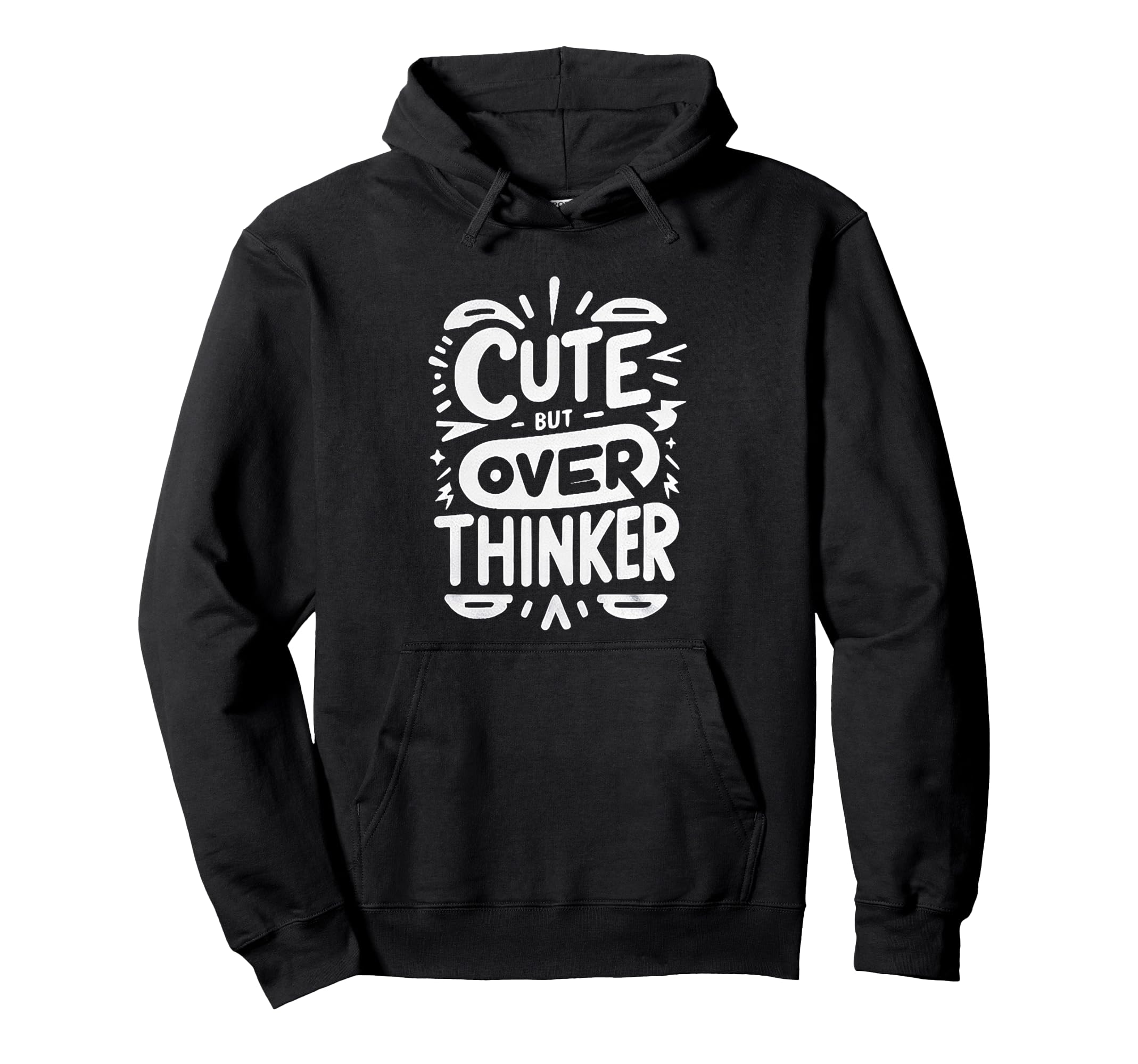 But Overthinker Introvert Hoodie - Fun Novelty Design Men Women - T-Shirt, Sweatshirt, Hoodie