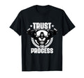 Trust Process Weightlift Workouts T-Shirt - Aesthetic Graphic for Adults - T-Shirt, Sweatshirt, Hoodie