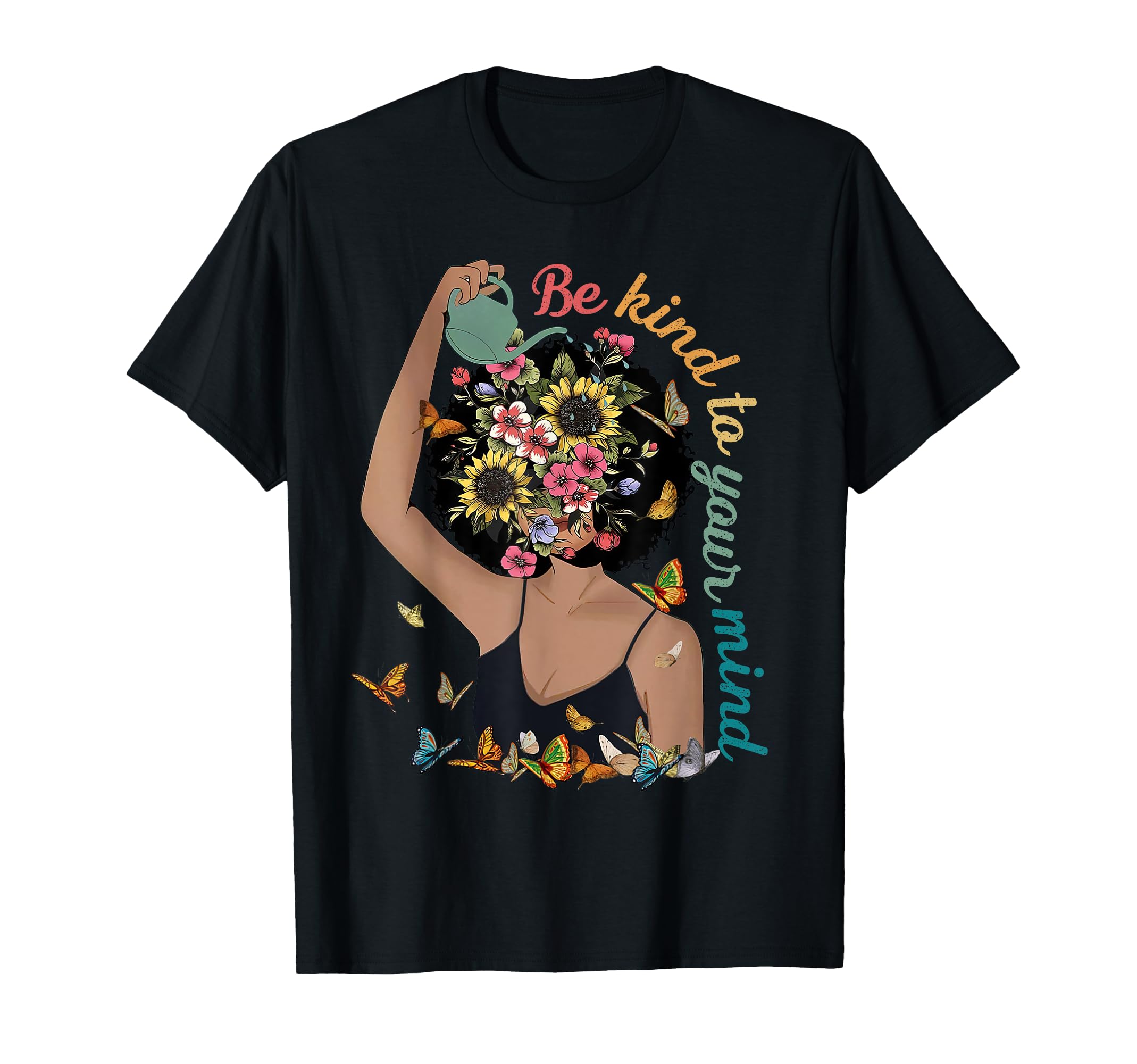 Be Kind To Your Mind Mental T-Shirt - Casual Everyday Wear for Adults - T-Shirt, Sweatshirt, Hoodie