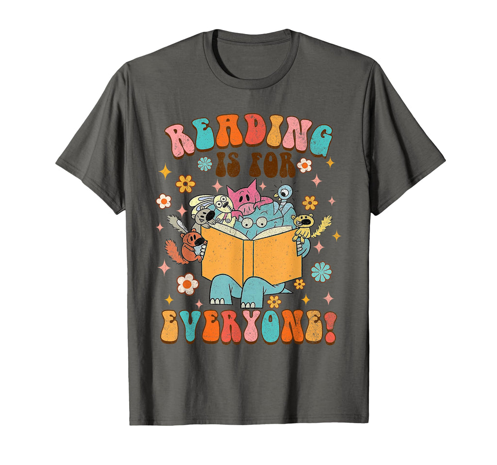 Reading Is Everyone Book Lover T-Shirt - Fun Novelty Design Unisex - T-Shirt, Sweatshirt, Hoodie