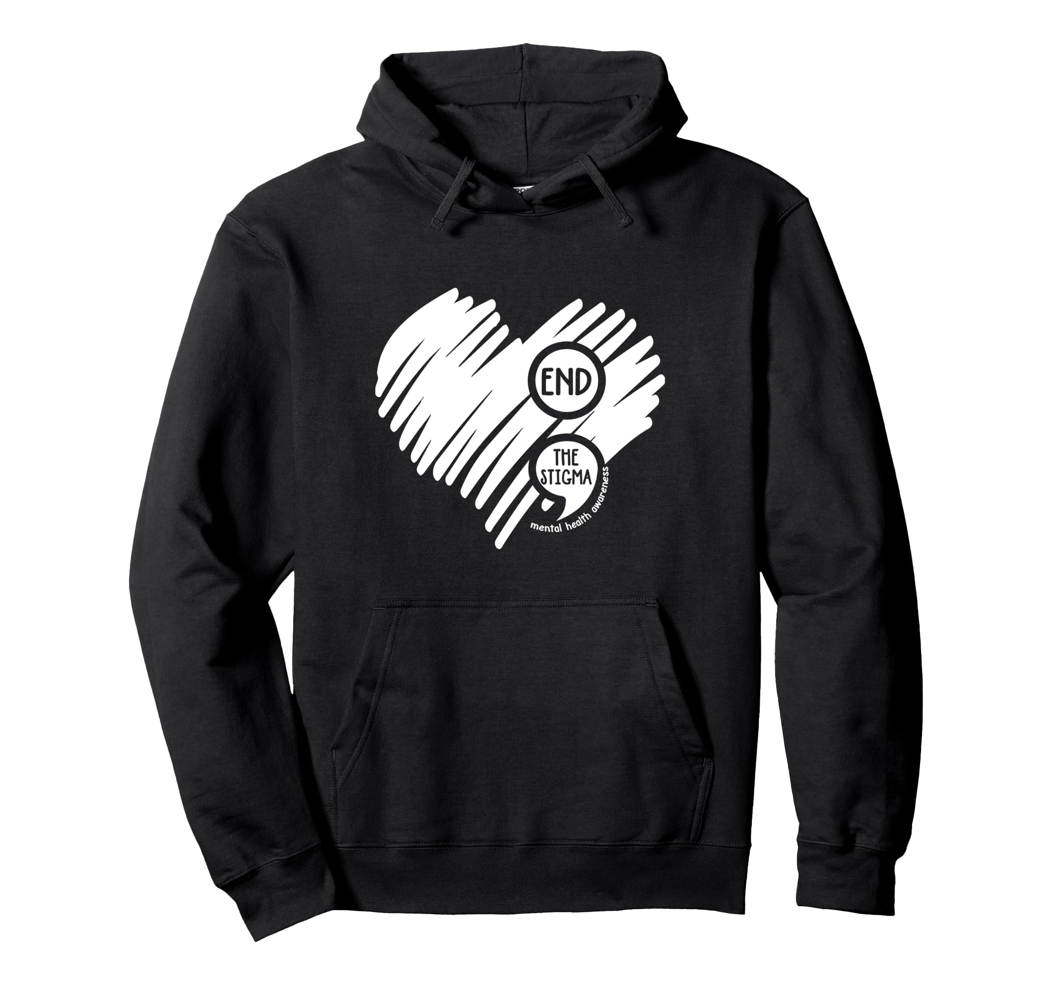 End Stigma Semicolon Mental Health Hoodie - Novelty Apparel Unisex - T-Shirt, Sweatshirt, Hoodie