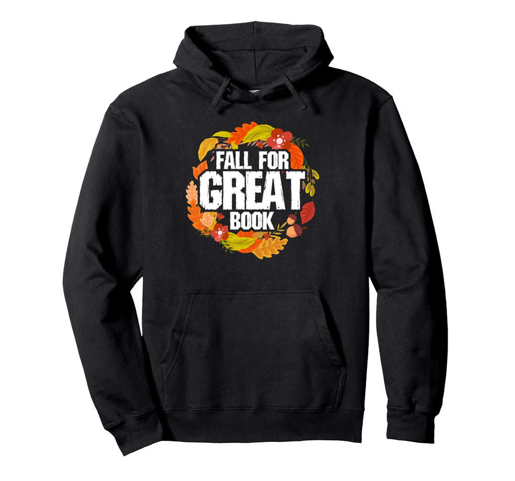 Fall Autumn Book Lovers Readers Hoodie - Casual Everyday Wear for Adults - T-Shirt, Sweatshirt, Hoodie