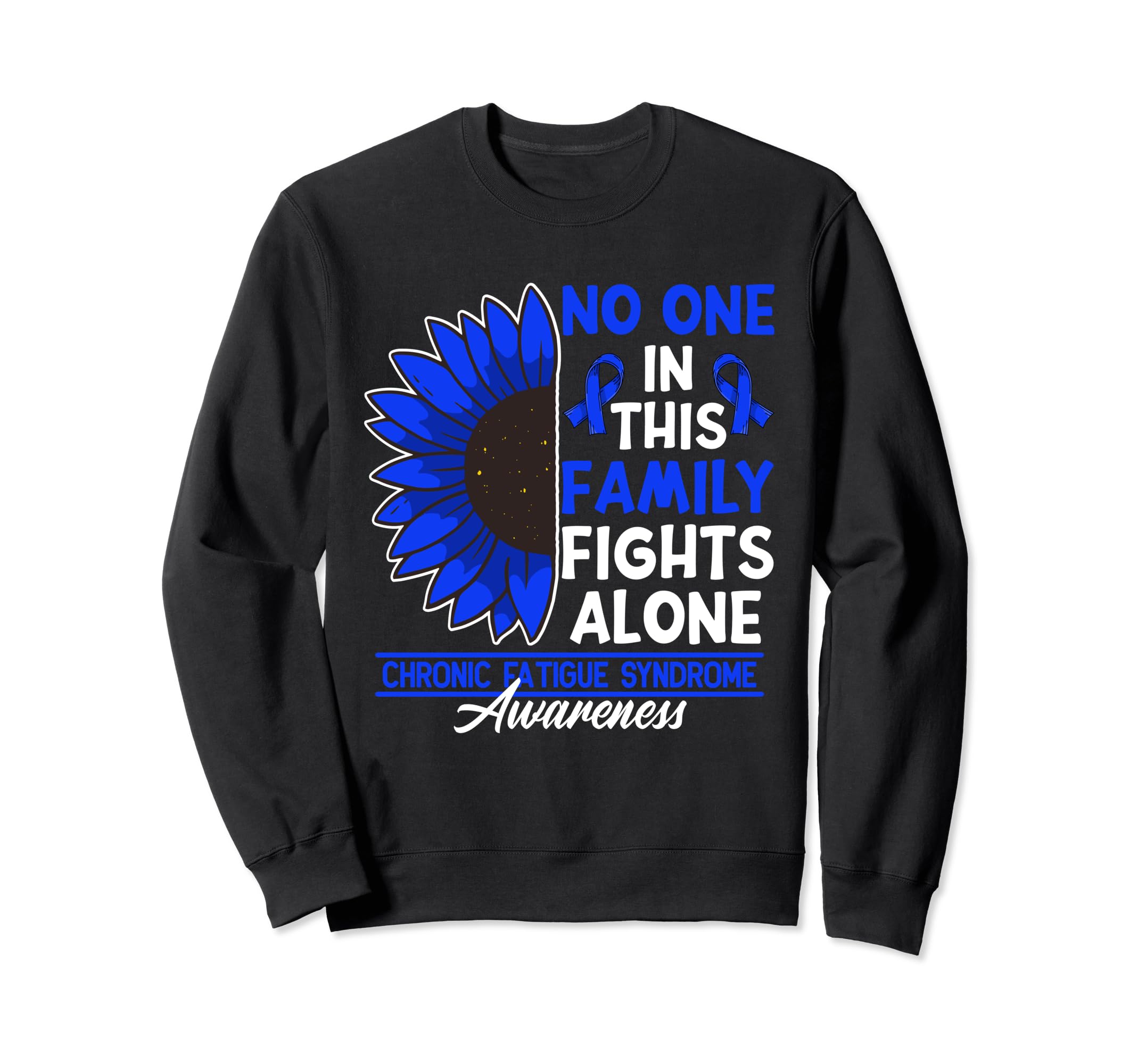 No One This Family Fights Alone Sweatshirt - Novelty Apparel Unisex - T-Shirt, Sweatshirt, Hoodie