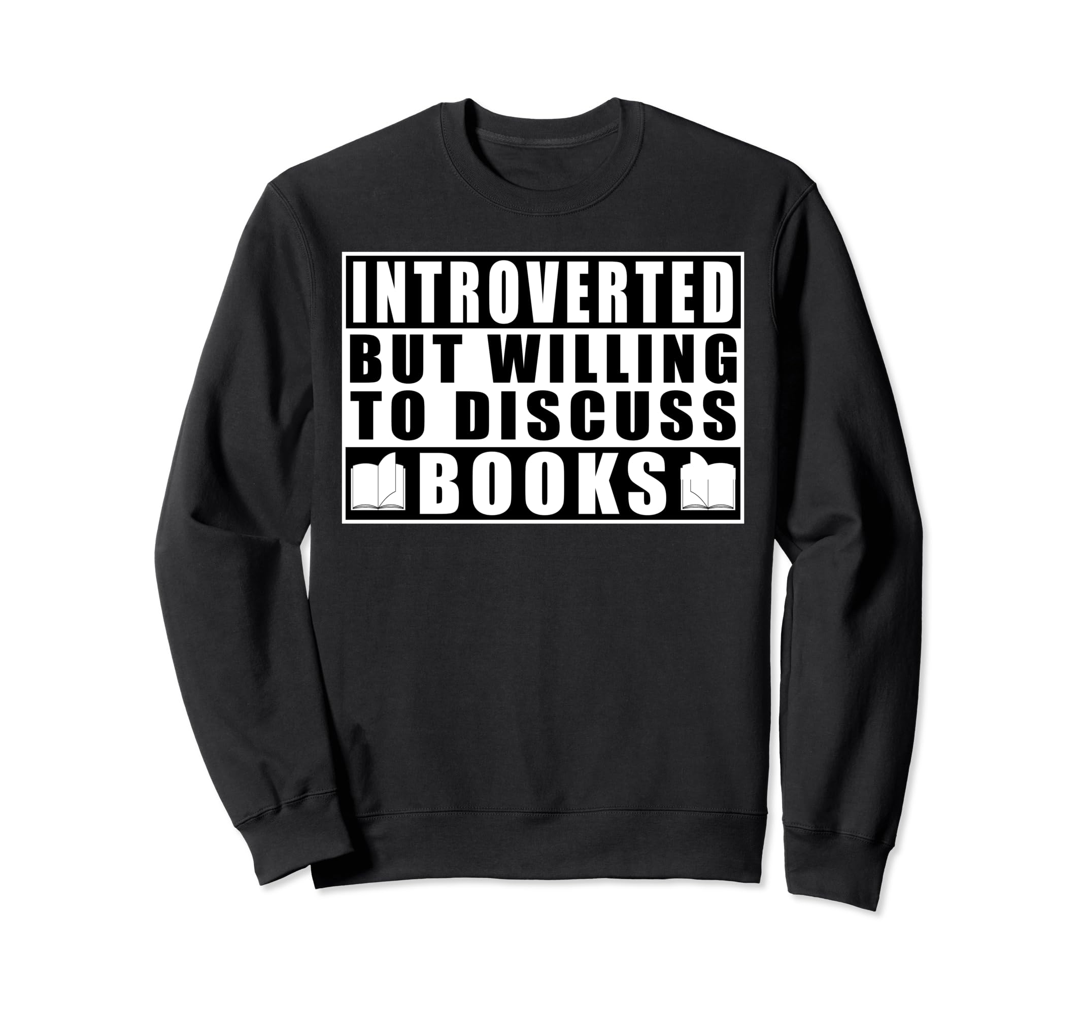 Introverted But Willing To Discuss Sweatshirt - Streetwear Style Unisex - T-Shirt, Sweatshirt, Hoodie