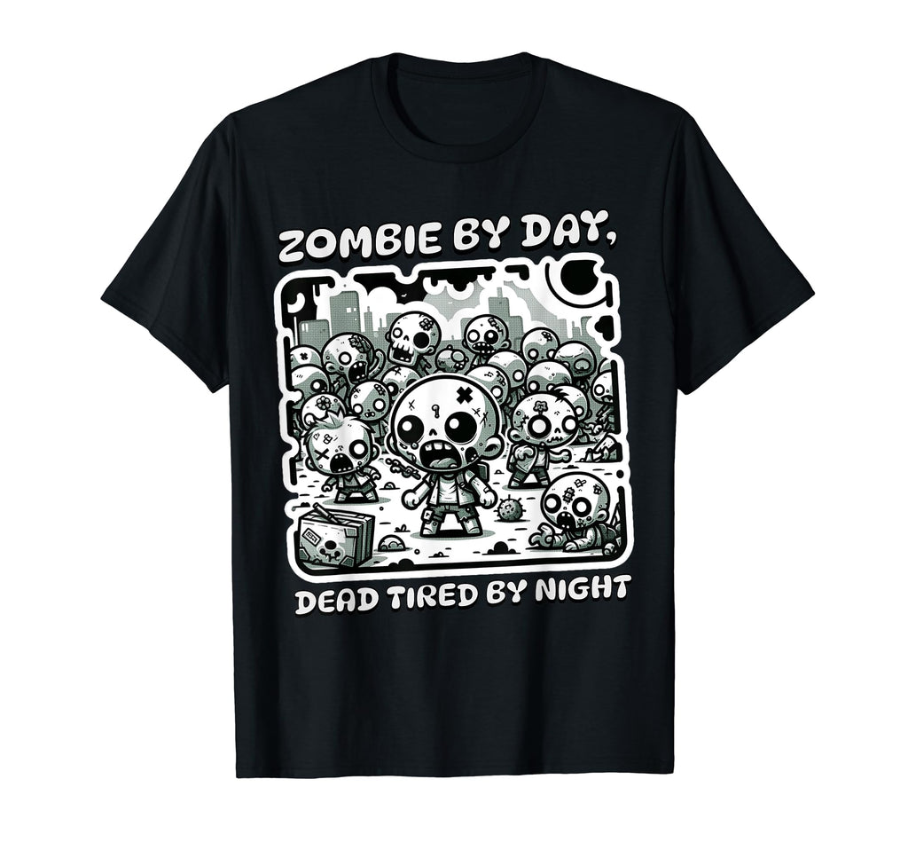Zombie Day Dead Tired Night Funny T-Shirt - Unique Graphic for Adults - T-Shirt, Sweatshirt, Hoodie