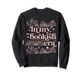 My Bookish Era Book Lover Sweatshirt - Aesthetic Graphic Men Women - T-Shirt, Sweatshirt, Hoodie