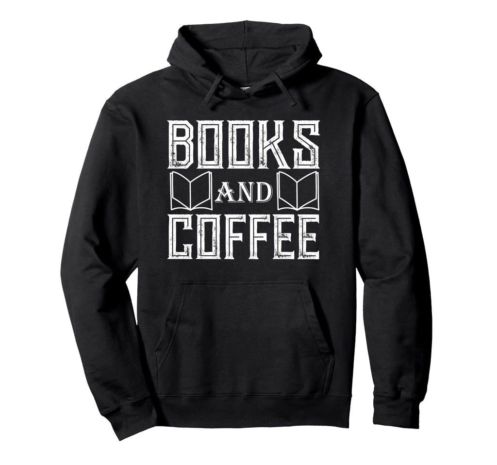Books And Coffee Lovers Reading Time Hoodie - Streetwear Style Unisex - T-Shirt, Sweatshirt, Hoodie