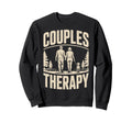 Couples Therapy Dog Walking Funny Sweatshirt - Unique Graphic Men Women - T-Shirt, Sweatshirt, Hoodie