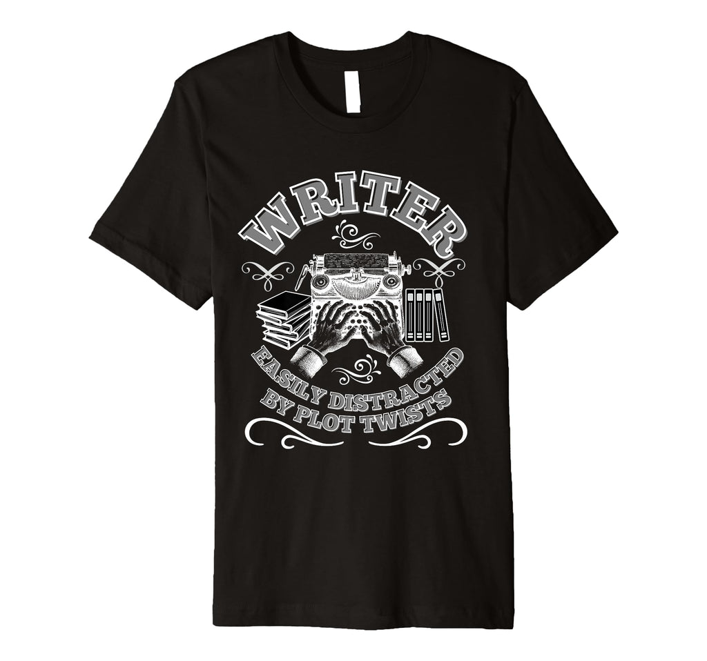 Funny Author Easily Distracted T-Shirt - Casual Everyday Wear Men Women - T-Shirt, Sweatshirt, Hoodie