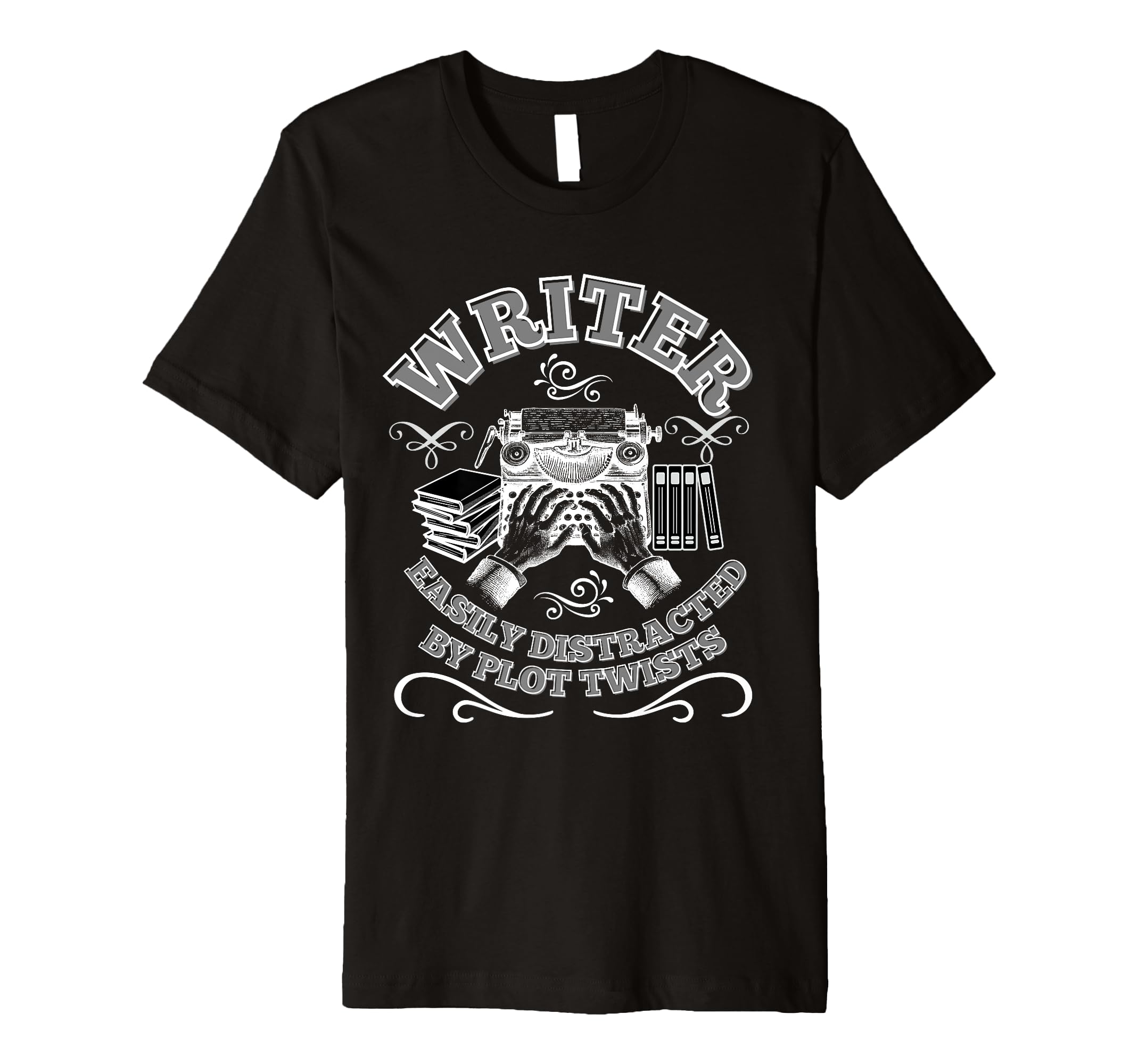 Funny Author Easily Distracted T-Shirt - Casual Everyday Wear Men Women - T-Shirt, Sweatshirt, Hoodie