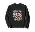 This Is My Self Care Day Sweatshirt - Aesthetic Graphic Men Women - T-Shirt, Sweatshirt, Hoodie