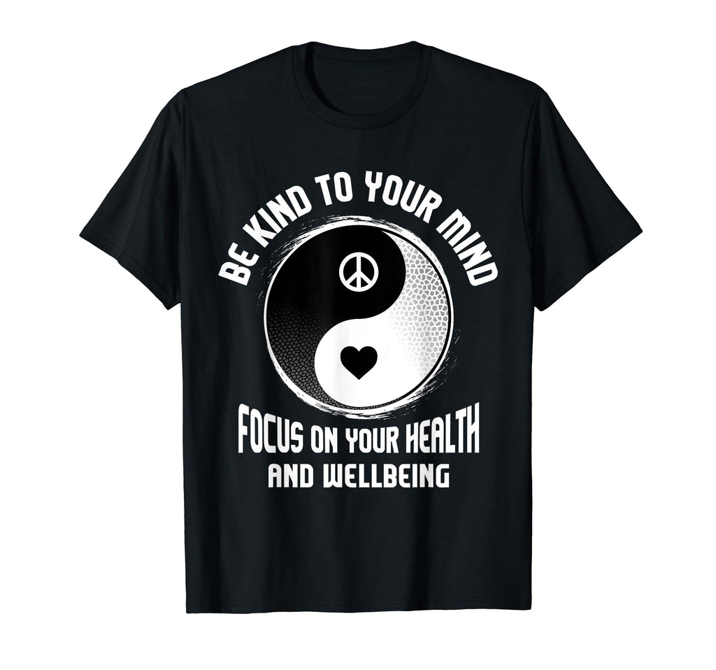 Be Kind To Your Mind Yin Yang Mental T-Shirt - Minimalist Print for Adults - T-Shirt, Sweatshirt, Hoodie