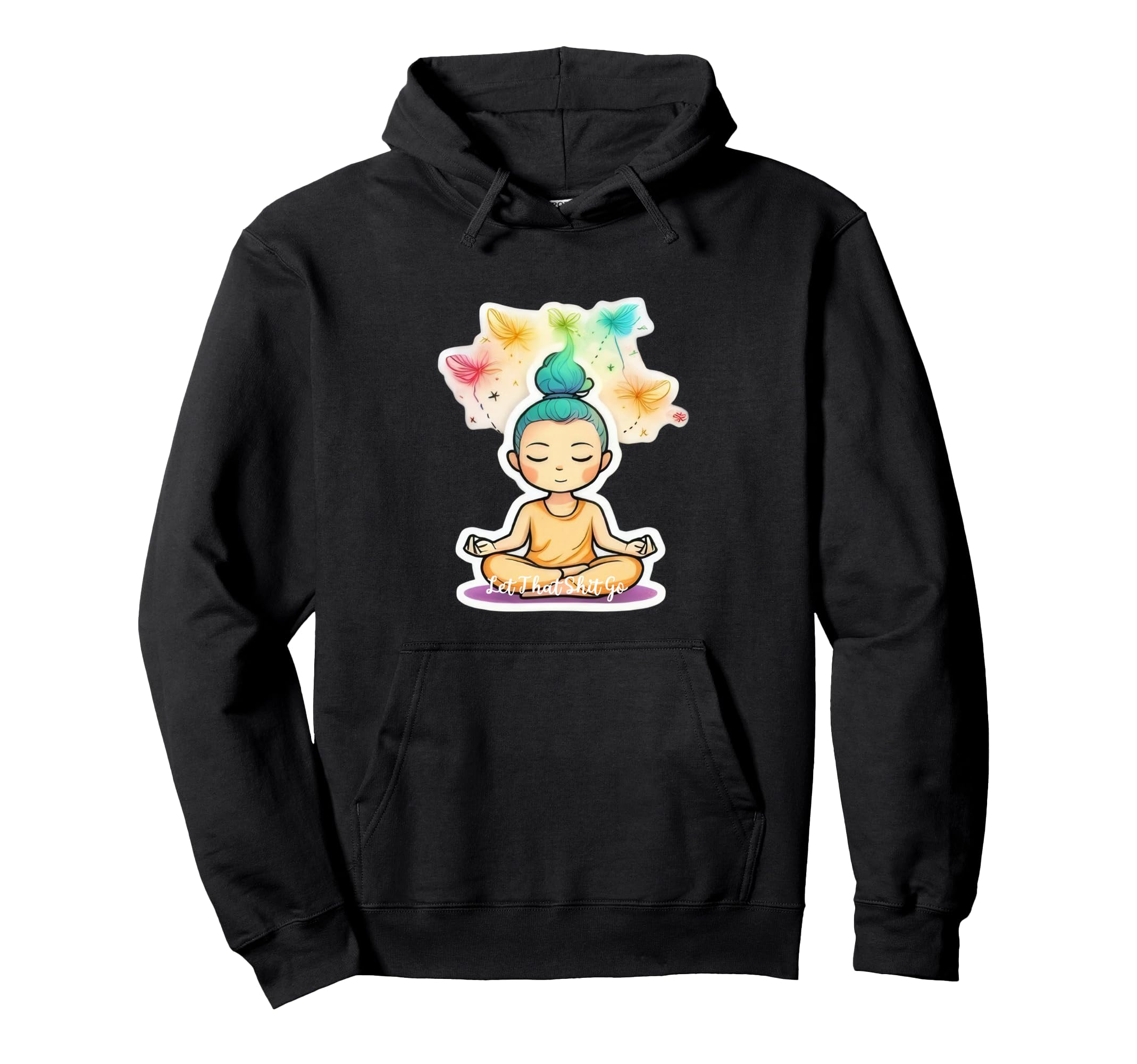 Funny Let That S Hit Go Yoga Hoodie - Novelty Apparel for Adults - T-Shirt, Sweatshirt, Hoodie