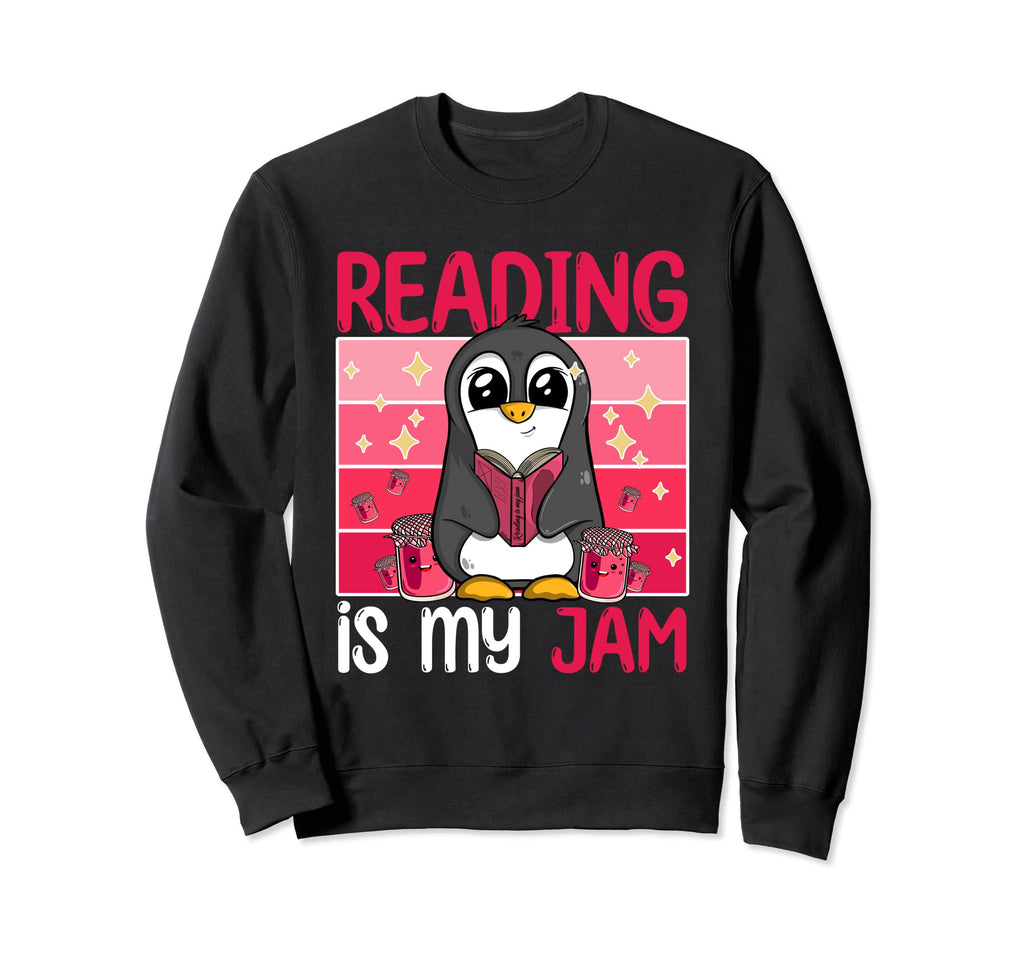 Reading Is My Jam I Love To Read Book Sweatshirt - Novelty Apparel Unisex - T-Shirt, Sweatshirt, Hoodie