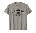 Its Okay Not To Be T-Shirt - Streetwear Style Men Women - T-Shirt, Sweatshirt, Hoodie