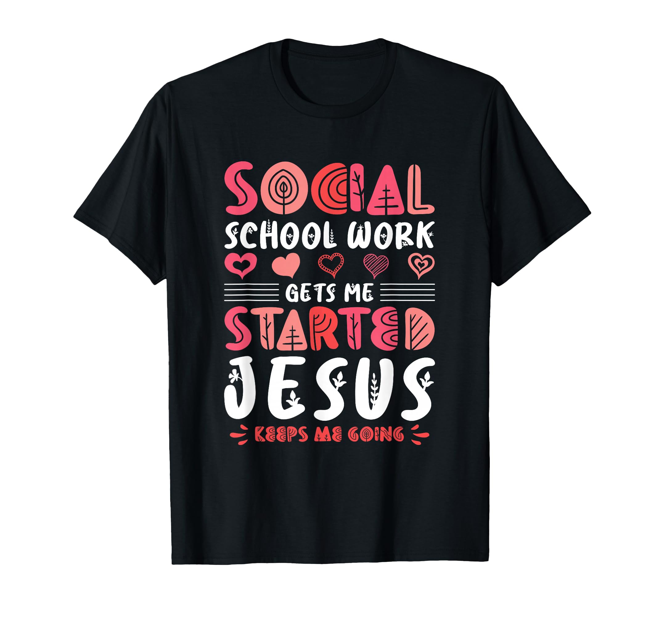 Gets Me Started Jesus Keeps Me T-Shirt - Fun Novelty Design Men Women - T-Shirt, Sweatshirt, Hoodie