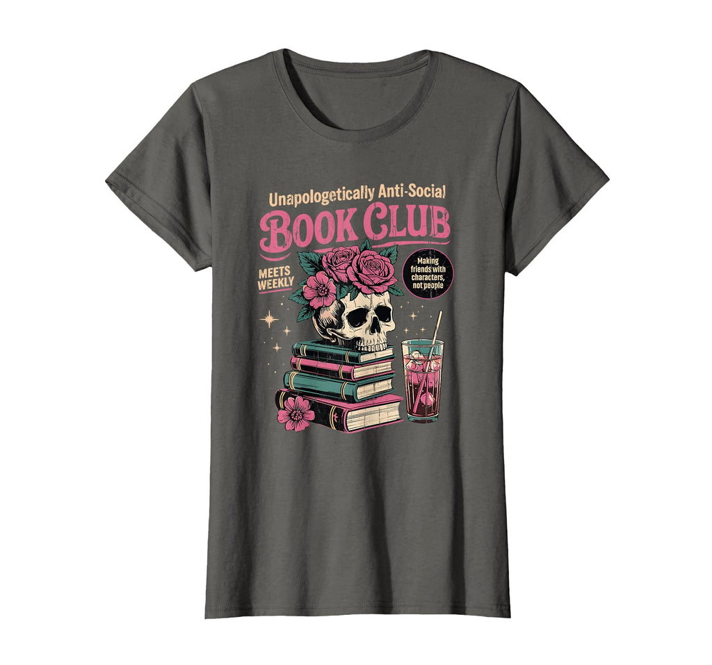 Unapologetically Anti Social Book Club T-Shirt - Graphic Print for Adults - T-Shirt, Sweatshirt, Hoodie