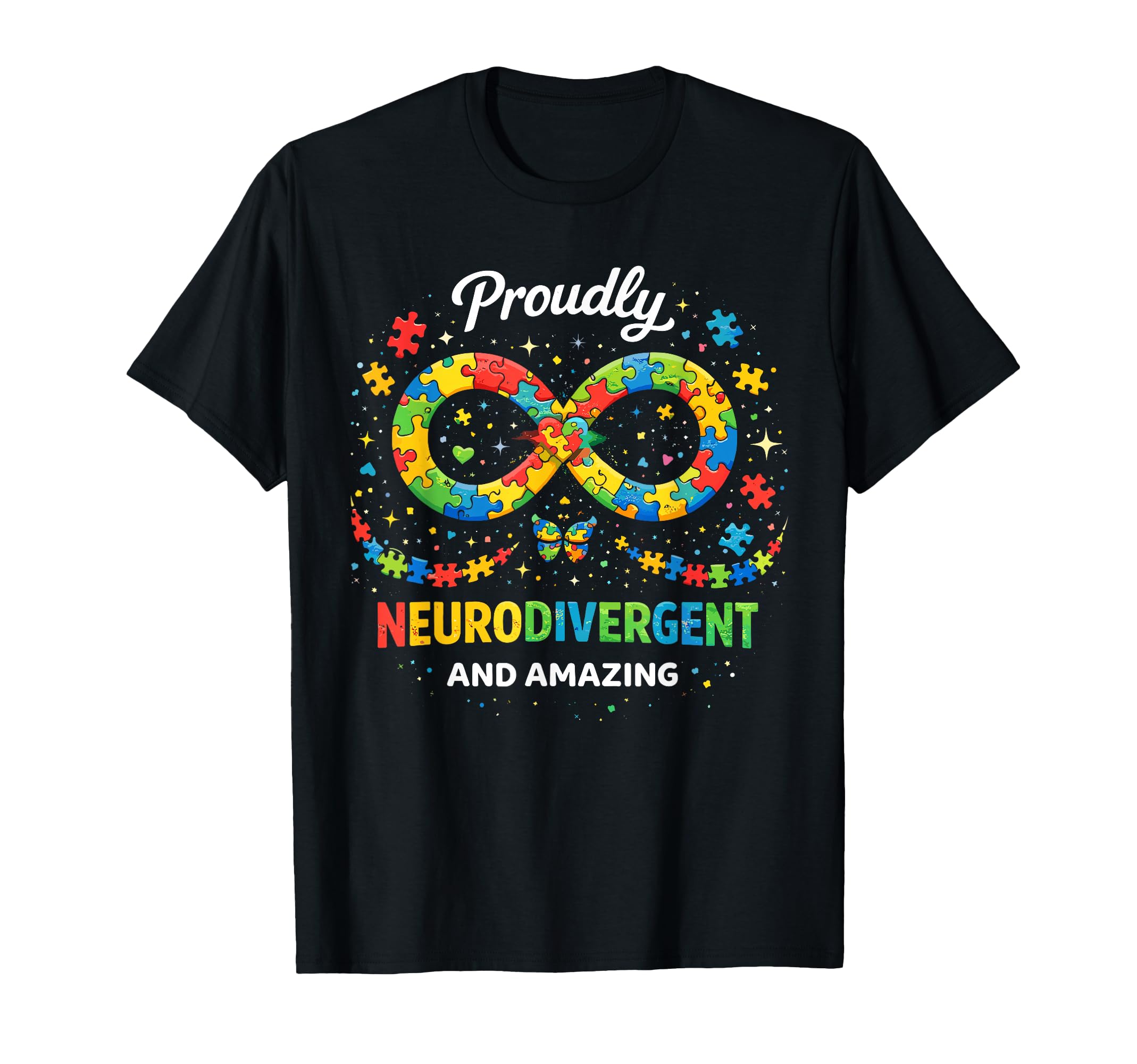 Proudly Neurodivergent And Amazing T-Shirt - Streetwear Style for Adults - T-Shirt, Sweatshirt, Hoodie