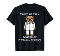 Trust Me Im Dogtor Physical Therapy Dog T-Shirt - Streetwear Style Unisex - T-Shirt, Sweatshirt, Hoodie