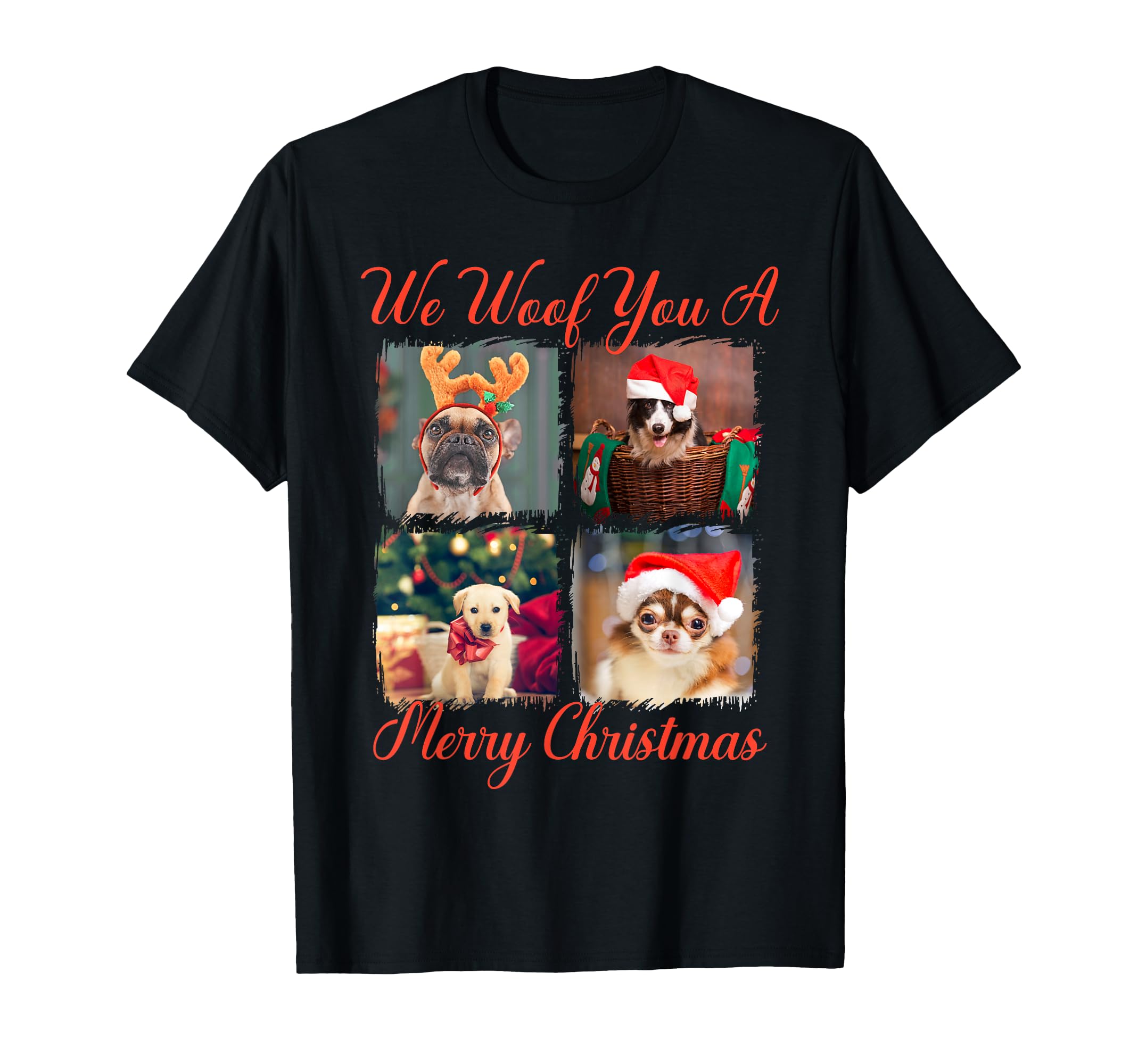 We Woof You Merry Dogs Santa Hats T-Shirt - Unique Graphic Unisex - T-Shirt, Sweatshirt, Hoodie
