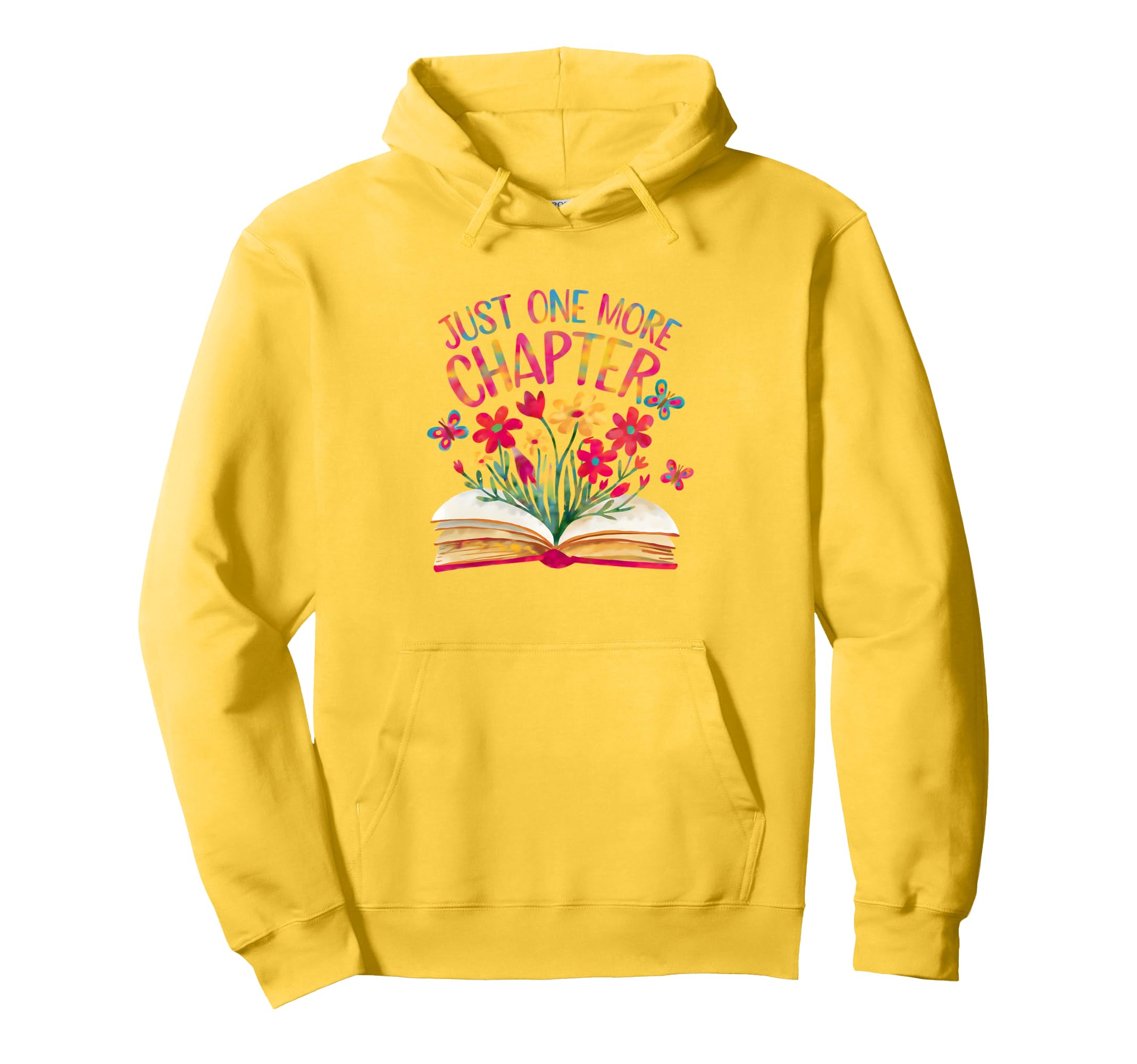 Just One More Chapter Book Lover Bookaholic Hoodie - Unique Graphic Unisex - T-Shirt, Sweatshirt, Hoodie