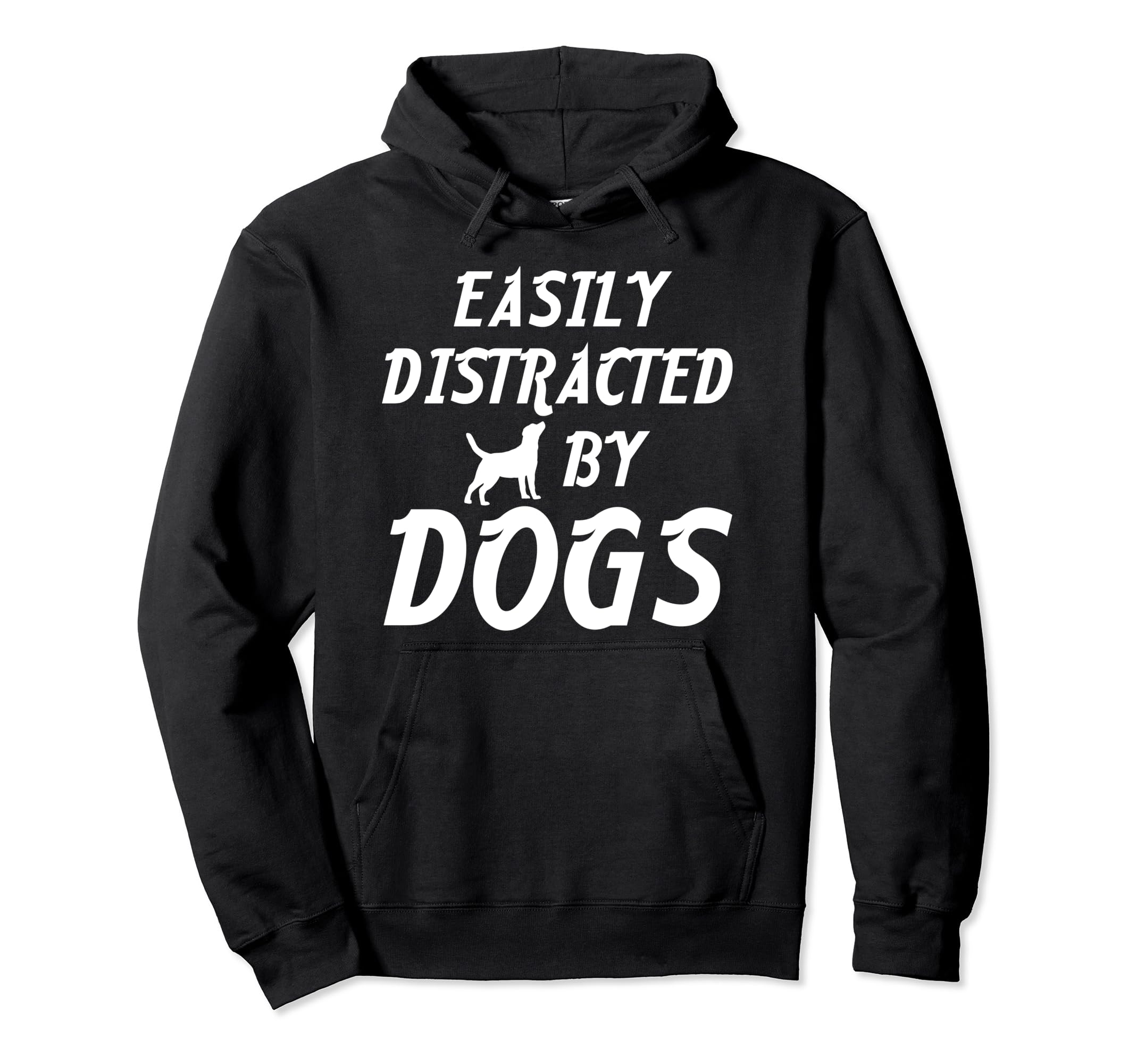 Easily Distracted Dogs Pet Therapy Hoodie - Fun Novelty Design for Adults - T-Shirt, Sweatshirt, Hoodie