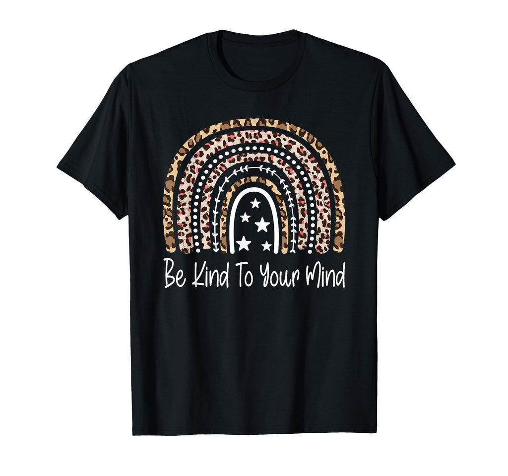 Be Kind To Your Mind Mental Health T-Shirt - Aesthetic Graphic for Adults - T-Shirt, Sweatshirt, Hoodie