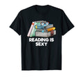 Reading Is Sexy Funny Bookworm Book T-Shirt - Aesthetic Graphic Unisex - T-Shirt, Sweatshirt, Hoodie