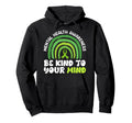 Mental Health Be Kind To Your Mind Hoodie - Custom Art Print Unisex - T-Shirt, Sweatshirt, Hoodie