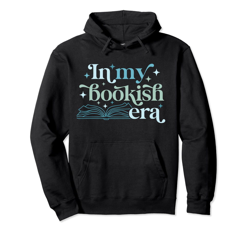 My Bookish Era Book Lover Hoodie - Custom Art Print Unisex - T-Shirt, Sweatshirt, Hoodie