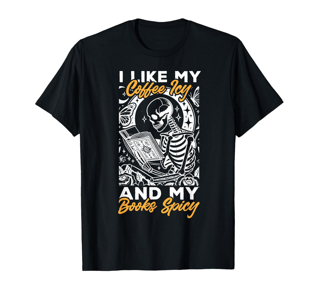 Coffee Book Reading I Like My Coffee T-Shirt - Novelty Apparel for Adults - T-Shirt, Sweatshirt, Hoodie