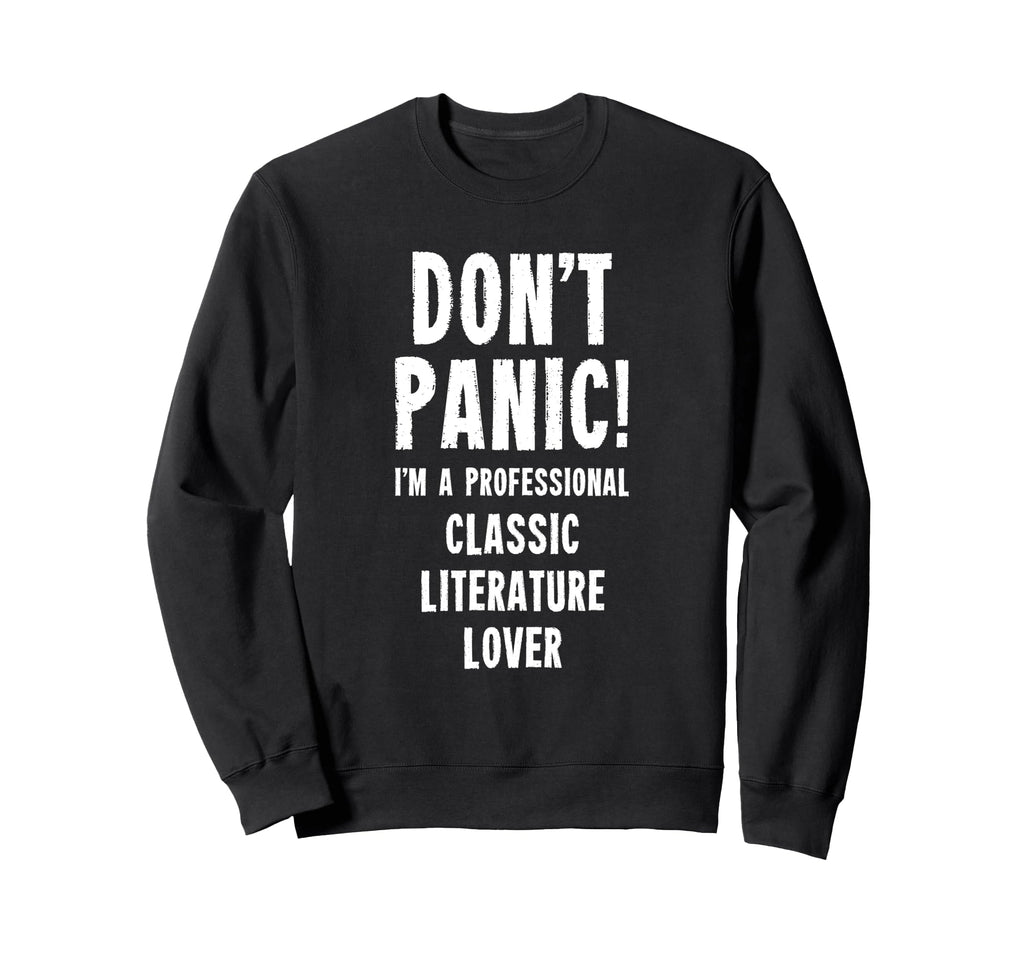 Literature Lover Sweatshirt - Unique Graphic Men Women - T-Shirt, Sweatshirt, Hoodie