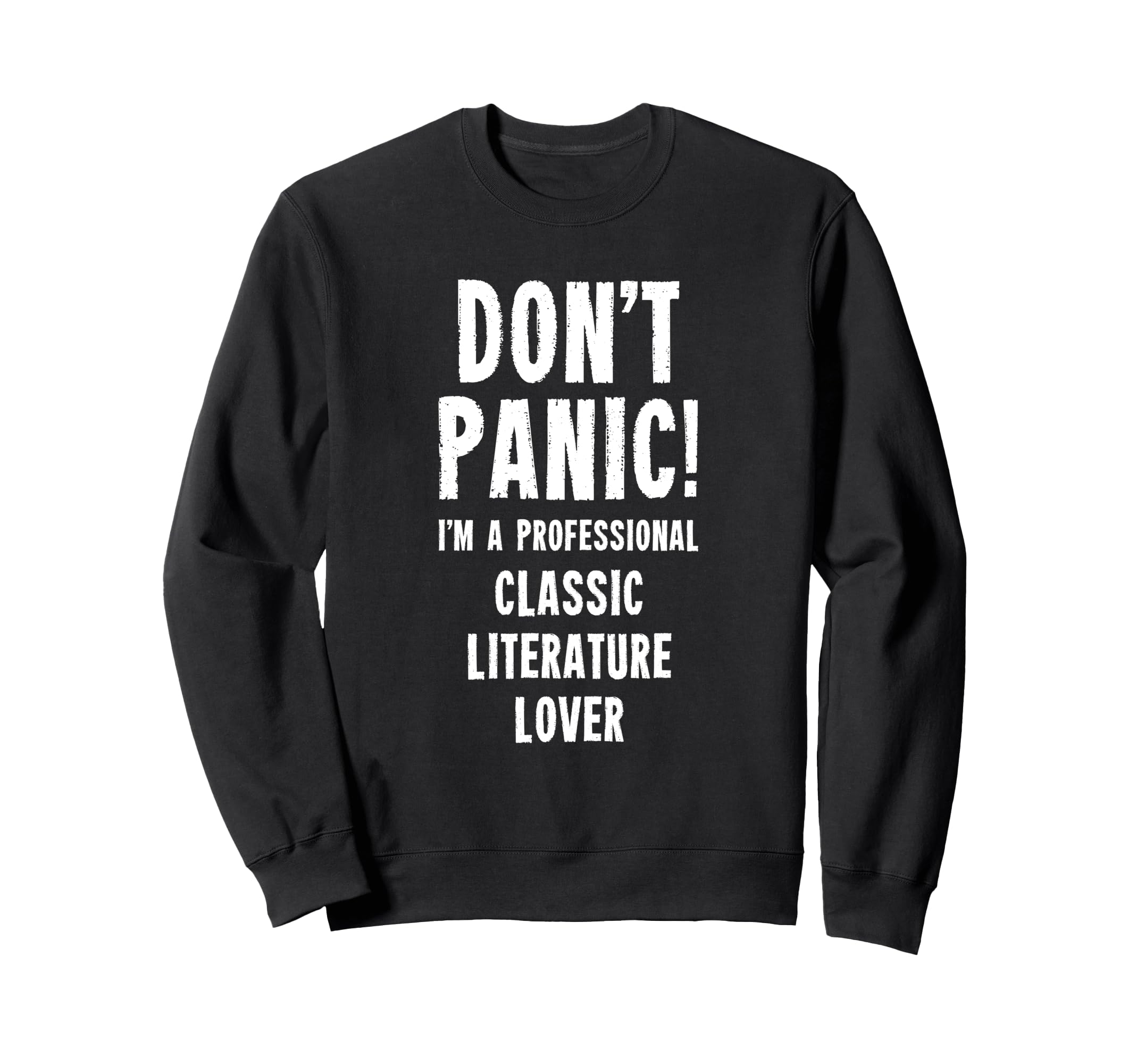 Literature Lover Sweatshirt - Unique Graphic Men Women - T-Shirt, Sweatshirt, Hoodie