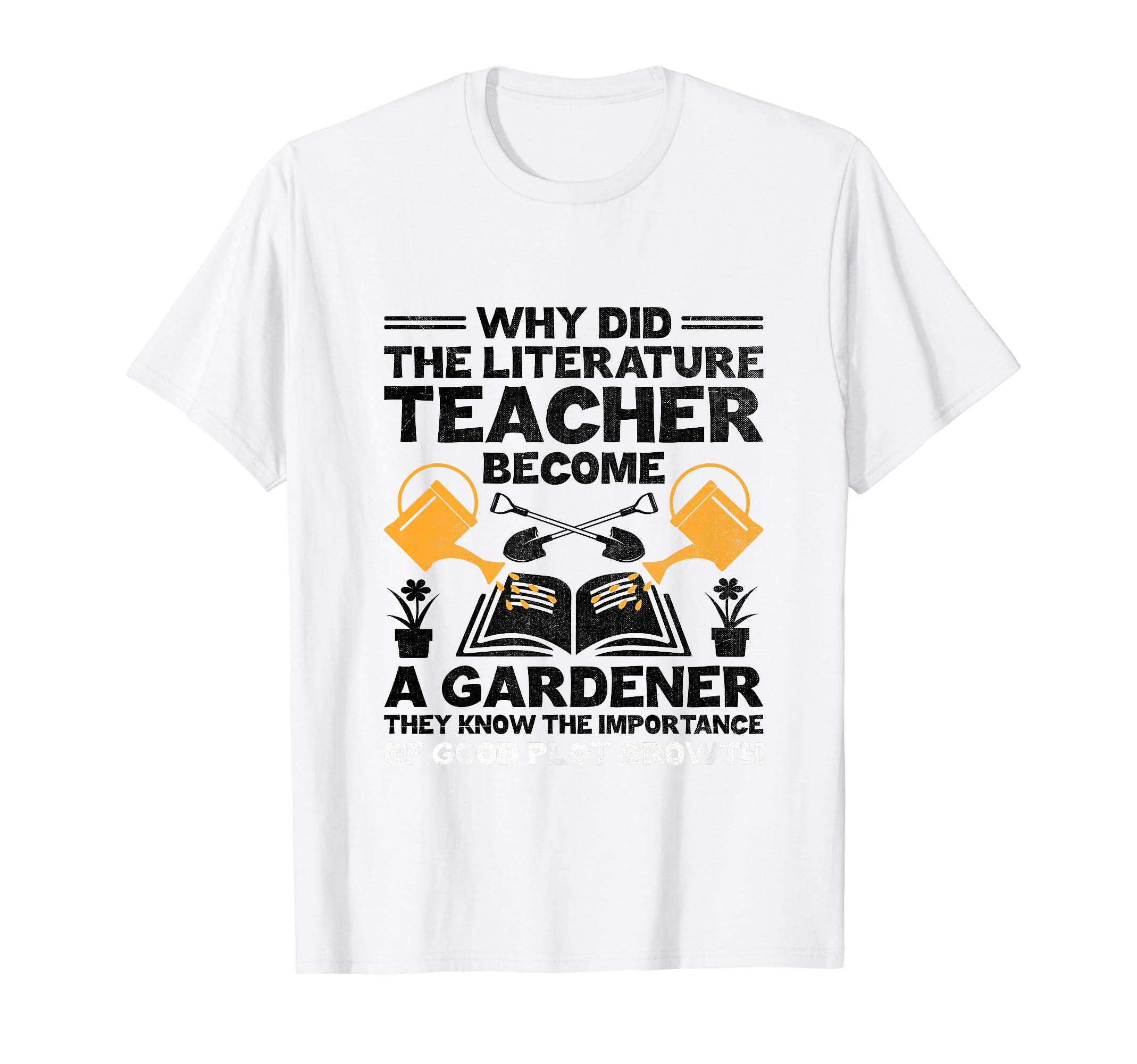 Literature Teacher School Teacher T-Shirt - Fun Novelty Design Men Women - T-Shirt, Sweatshirt, Hoodie