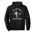 Border Collie Lover I Just Need My Dog Hoodie - Novelty Apparel Men Women - T-Shirt, Sweatshirt, Hoodie