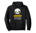 Warning Overthinker Opinions Funny Hoodie - Aesthetic Graphic Men Women - T-Shirt, Sweatshirt, Hoodie