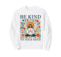 Mental Health Meditation Sweatshirt - Casual Everyday Wear for Adults - T-Shirt, Sweatshirt, Hoodie