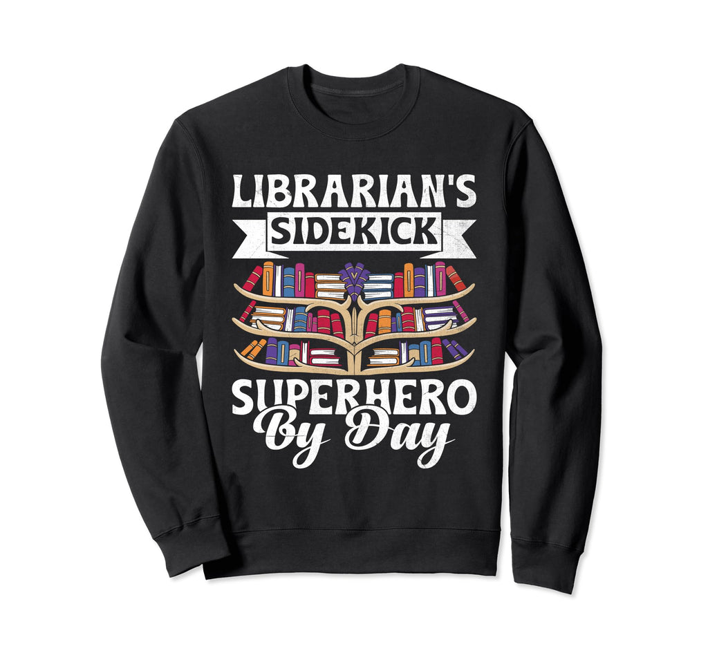 Library Assistant Librarian Sweatshirt - Aesthetic Graphic for Adults - T-Shirt, Sweatshirt, Hoodie